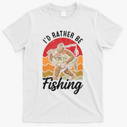 Sasquatch Bigfoot I'd Rather Be Fishing T-Shirt - White