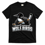 Stupid Canadian Wolf Bird Hockey Duck Funny T-Shirt - Black