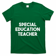 Special Education Teacher Gift T-Shirt - Green