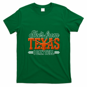 She's From Texas I Can Tell T-Shirt - Irish Green