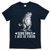 Sometimes I Just Be Fartin T-Shirt - Navy