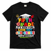 So Long 5th Grade 6th Grade Here I Come Last Day Of 5th Grade Graduation T-Shirt - Black
