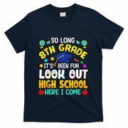 So Long 8th Grade High School Here I Come Graduation T-Shirt - Navy