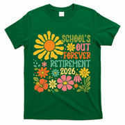 Schools Out Forever Retirement 2026 Retired Teacher T-Shirt - Green