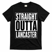 Straight Outta Lancaster T-Shirt - Black