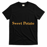 Sweet Potato And Kind Of Rude Potato Matching Thanksgiving T-Shirt - Black