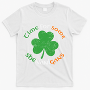 St Patrick's Day Time For Some Shenanigans T-Shirt - White