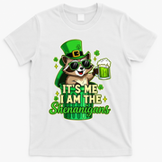 St Patrick's Day Its Me I Am The Shenanigans Raccoon T-Shirt - White