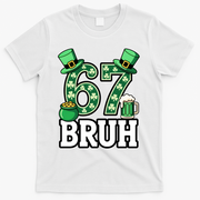 St Patrick’s Day 67 Bruh Viral 6-7 Meme T-Shirt - White