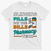 Slinging Pills Pharmacy Tech Vintage Technician Pharmacist T-Shirt - White