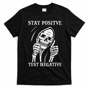 Stay Positive Test Negative Lazy Halloween Costume Skeleton T-Shirt - Black