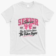 Senior Sunrise 2027 One Last Sunrise Before Future Begins T-Shirt - White