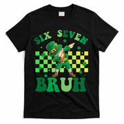 Six Seven Bruh St Patricks Day 6-7 Meme 67 T-Shirt - Black