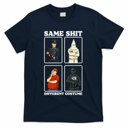 Same Shit Different Costume Funny Political Politics T-Shirt - Navy