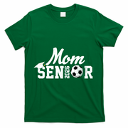 Senior Soccer Mom 2026 Class Of 26 Graduate T-Shirt - Green