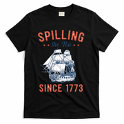 Spilling The Tea Since 1773 T-Shirt - Black