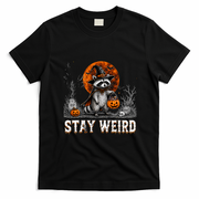 Stay Weird Halloween Raccoon Funny T-Shirt - Black