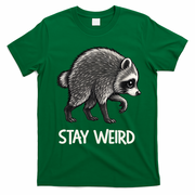 Stay Weird Seattle Short Spine Viral Raccoon Meme T-Shirt - Irish Green