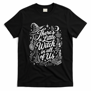 There's A Little Witch In All Of Us Funny Halloween T-Shirt - Black