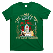 Tale As Old As Time Belles Book Shop T-Shirt - Irish Green