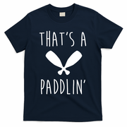 That's A Paddlin T-Shirt - Navy