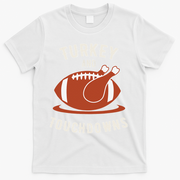 Turkey And Touchdowns Funny Thanksgiving T-Shirt - White