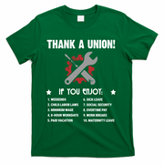 Thank A Union! T-Shirt - Green