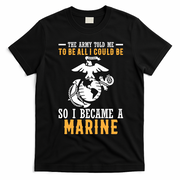 To Be All I Could Be Marine Motivational T-Shirt - Black