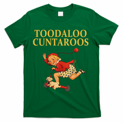 Toodaloo Cuntaroos T-Shirt - Green