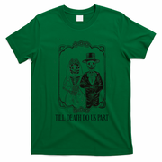 Till Death Do Us Part Skeleton Wedding Couple Valentines Day T-Shirt - Irish Green