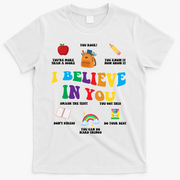 Testing Day I Believe In You State Test Teacher T-Shirt - White