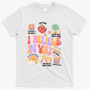 Test Day Teacher I Believe In You School Testing T-Shirt - White
