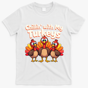 Thanksgiving Family Chillin With My Turkeys T-Shirt - White