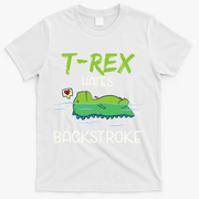 Trex Hates Backstroke Funny Swimming Dinosaur Gift T-Shirt - White