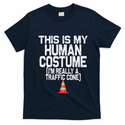 This Is My Human Costume Im Really A Traffic Cone Halloween T-Shirt - Navy Blue