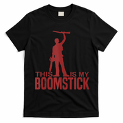This Is My Boomstick Shotgun Chainsaw Dead Evil Halloween Gift T-Shirt - Black