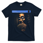 There Is Motion At Your Front Door Tung Tung Tung Sahur T-Shirt - Navy