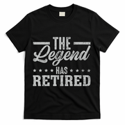 The Legend Has Retired Funny Cool Retirement Gift T-Shirt - Black