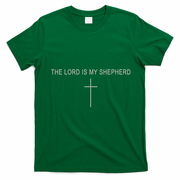 The Lord Is My Shepherd T-Shirt - Irish Green