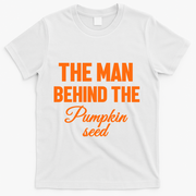 The Man Behind The Pumpkin Seed Halloween Pregnant T-Shirt - White