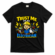 Trust Me I Am An Electrician T-Shirt - Black