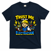 Trust Me I Am An Electrician T-Shirt - Navy