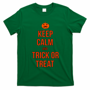 Keep Calm And Trick Or Treat T-Shirt - Irish Green