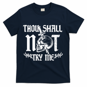 Thou Shall Not Try Me T-Shirt - Navy