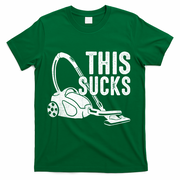 This Sucks Vacuum Funny Vacuuming Meme T-Shirt - Green
