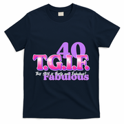 TGIF This Girl Is Forty And Fabulous 40th Birthday T-Shirt - Navy