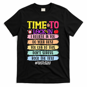 Time To Lock In Test Day Do Your Best T-Shirt - Black
