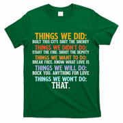 Things We Did Didn't Want Will Won't Do Sarcastic Funny Gift T-Shirt - Green