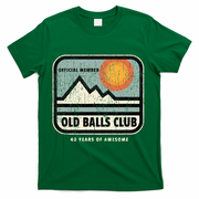 Vintage 40th Birthday Old Balls Club 40 Years Of Awesome T-Shirt - Green