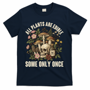 Vintage All Plants Are Edible Some Only Once T-Shirt - Navy